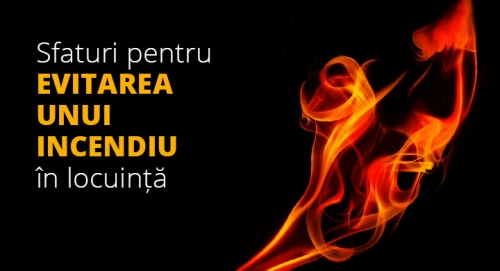 Sfaturi de urmat pentru a evita un incendiu