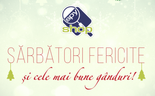 Echipa Spyshop va doreste "Sarbatori fericite"!